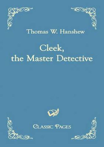 Cover image for Cleek, the Master Detective