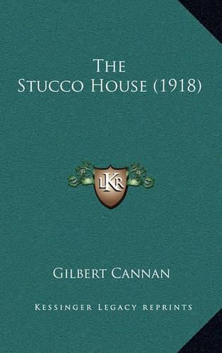 Cover image for The Stucco House (1918)