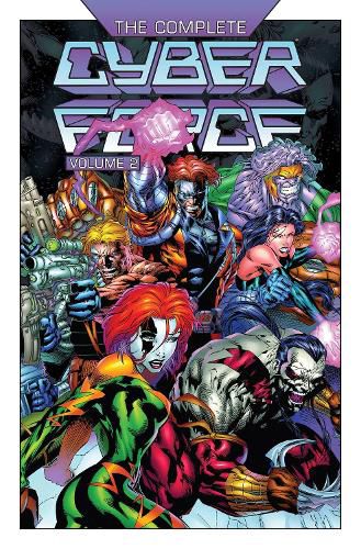 Cover image for The Complete Cyberforce Volume 2 Hardcover