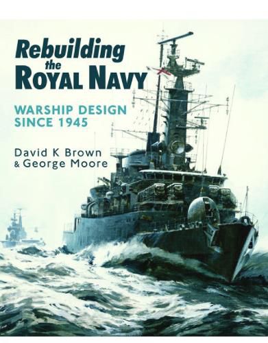 Rebuilding the Royal Navy