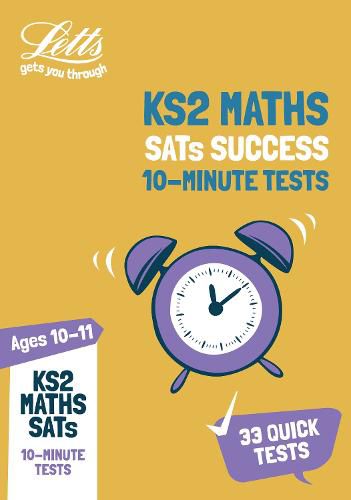 KS2 Maths SATs Age 10-11: 10-Minute Tests: For the 2020 Tests