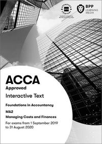 Cover image for FIA Managing Costs and Finances MA2: Interactive Text