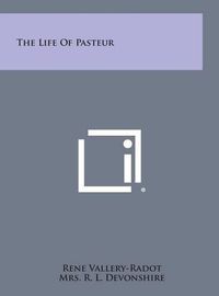 Cover image for The Life of Pasteur