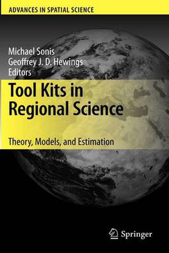 Tool Kits in Regional Science: Theory, Models, and Estimation