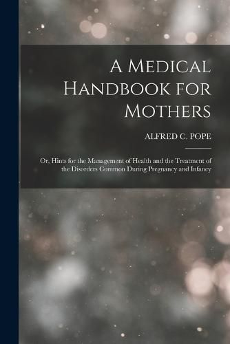 A Medical Handbook for Mothers