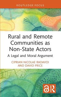 Cover image for Rural and Remote Communities as Non-State Actors