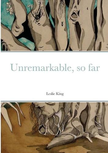 Cover image for Unremarkable, so far