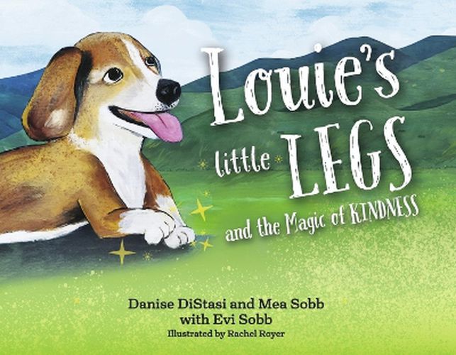 Louie's Little Legs and The Magic of Kindness