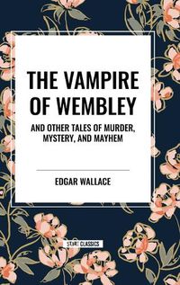 Cover image for The Vampire of Wembley