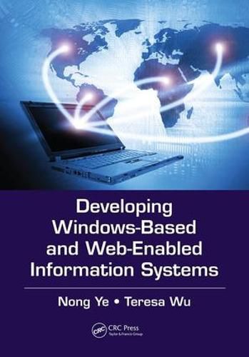 Cover image for Developing Windows-Based and Web-Enabled Information Systems