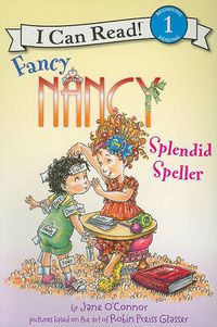 Cover image for Fancy Nancy: Splendid Speller
