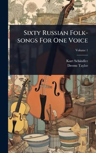 Cover image for Sixty Russian Folk-songs For One Voice