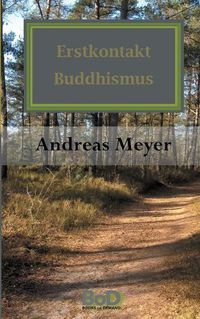 Cover image for Erstkontakt Buddhismus: Finde Dich Selbst -Punkt-