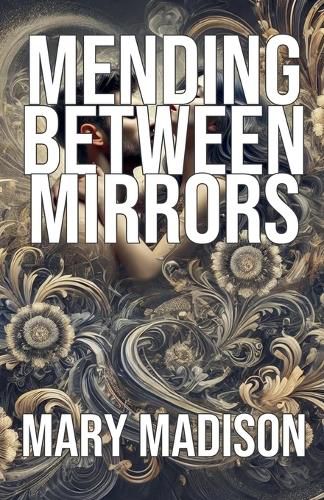 Mending Between Mirrors