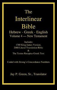 Cover image for Interlinear Hebrew-Greek-English Bible, New Testament, Volume 4 of 4 Volume Set, Case Laminate Edition