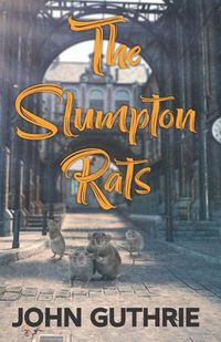 Cover image for The Slumpton Rats