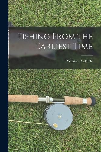 Cover image for Fishing From the Earliest Time