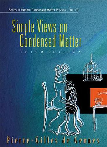 Cover image for Simple Views On Condensed Matter (Third Edition)