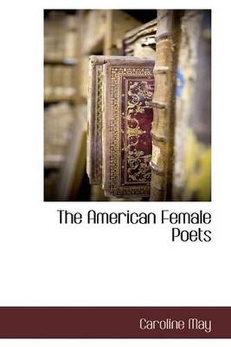 Cover image for The American Female Poets