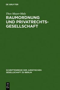 Cover image for Raumordnung und Privatrechtsgesellschaft