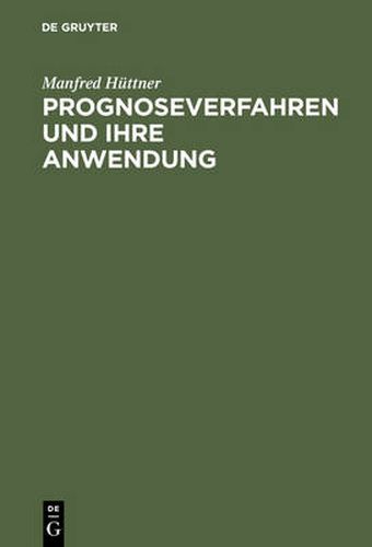 Cover image for Prognoseverfahren und ihre Anwendung