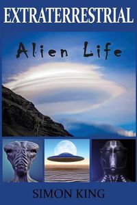 Cover image for Extraterrestrial: Alien Life