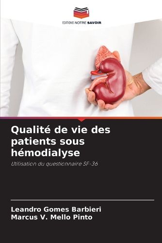 Cover image for Qualite de vie des patients sous hemodialyse