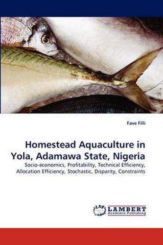 Homestead Aquaculture in Yola, Adamawa State, Nigeria