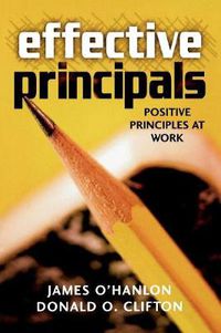 Cover image for Effective Principals: Positive Principles at Work