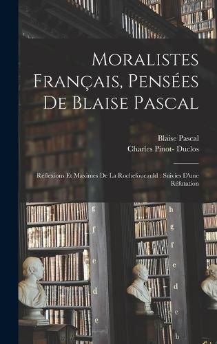 Cover image for Moralistes francais, pensees de Blaise Pascal