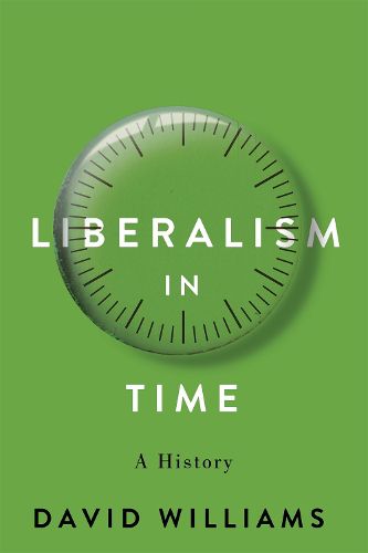 Cover image for Liberalism in Time