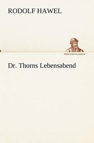 Cover image for Dr. Thorns Lebensabend