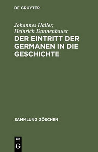 Cover image for Der Eintritt Der Germanen in Die Geschichte