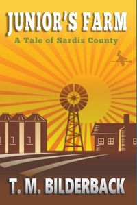 Cover image for Junior's Farm - A Tale Of Sardis County