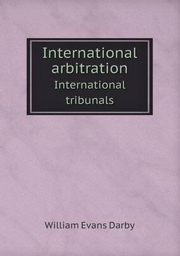 International arbitration International tribunals