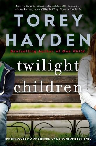 Cover image for Twilight Children: Three Voices No One Heard Until Someone Listened
