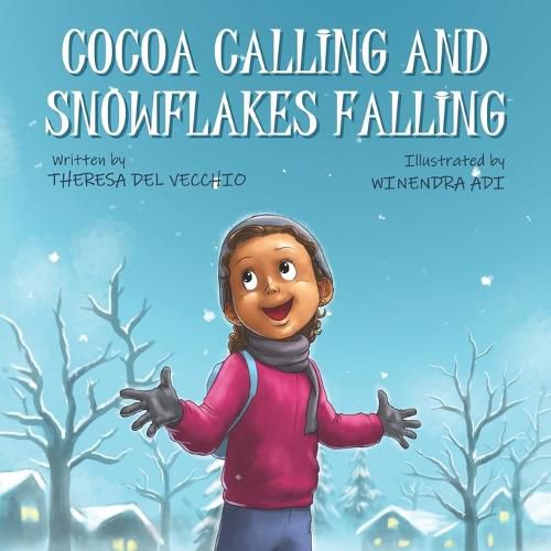 Cover image for Cocoa Calling and Snowflakes Falling