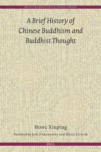 Cover image for A Brief History of Chinese Buddhism and Buddhist Thought