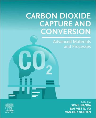 Cover image for Carbon Dioxide Capture and Conversion: Advanced Materials and Processes