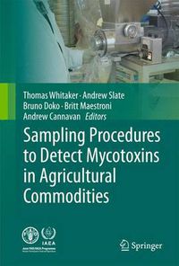 Cover image for Sampling Procedures to Detect Mycotoxins in Agricultural Commodities