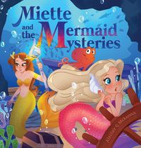 Cover image for Miette and the Mermaid Mysteries