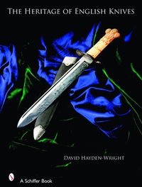 Cover image for The Heritage of English Knives