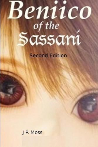 Cover image for Beniico of the Sassani Second Edition