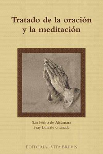 Tratado De La Oracion Y La Meditacion