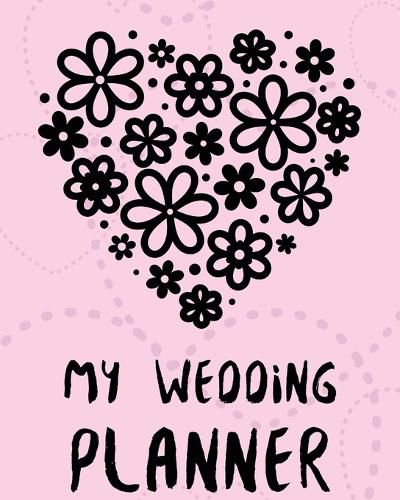 Cover image for My Wedding Planner: DIY checklist Small Wedding Book Binder Organizer Christmas Assistant Mother of the Bride Calendar Dates Gift Guide For The Bride