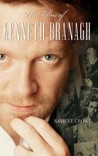Cover image for The Films of Kenneth Branagh