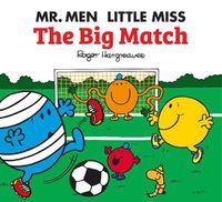 Cover image for Mr. Men Little Miss: The Big Match