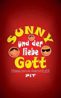 Cover image for Sunny und der liebe Gott: Himmlische Abenteuer