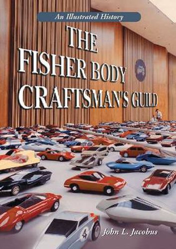 Cover image for The Fisher Body Craftsman's Guild: An Illustrated History