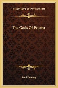 Cover image for The Gods of Pegana